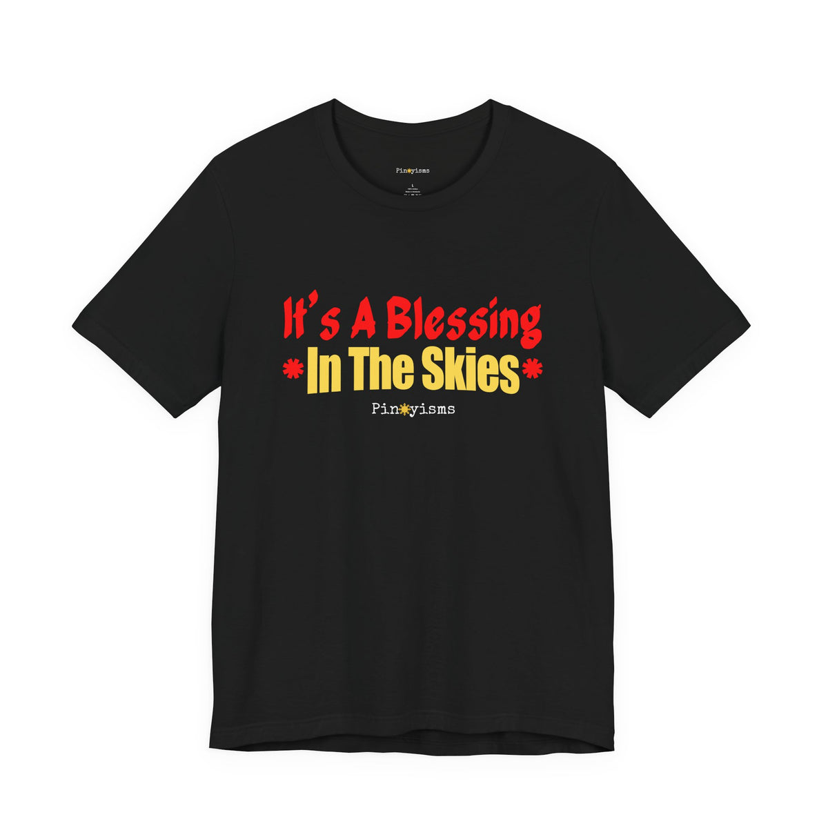 It's A Blessing In The Skies T-Shirt