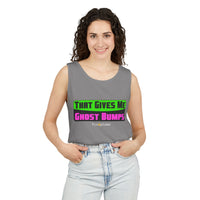 That Gives Me Ghost Bumps Tank Top