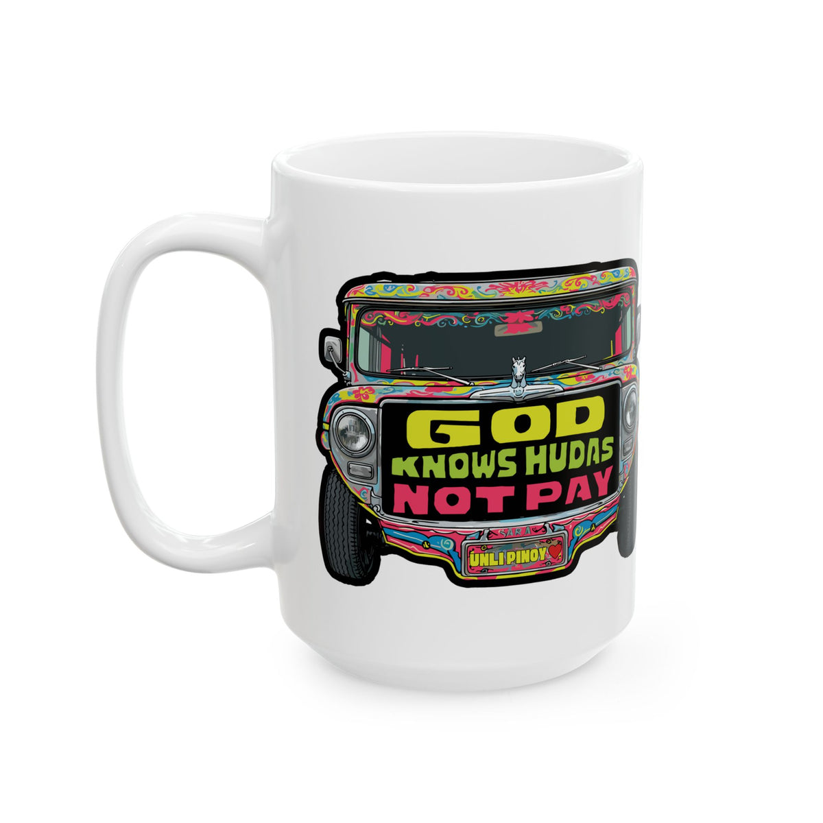 God Knows Judas Not Pay Jeepney White Mug