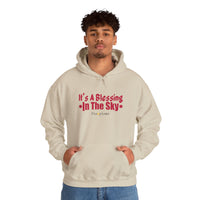 It's A Blessing In The Sky Hoodie