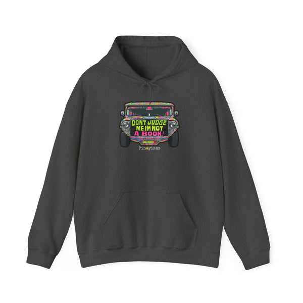 Don't Judge Me I'm Not A Book Jeepney Hoodie