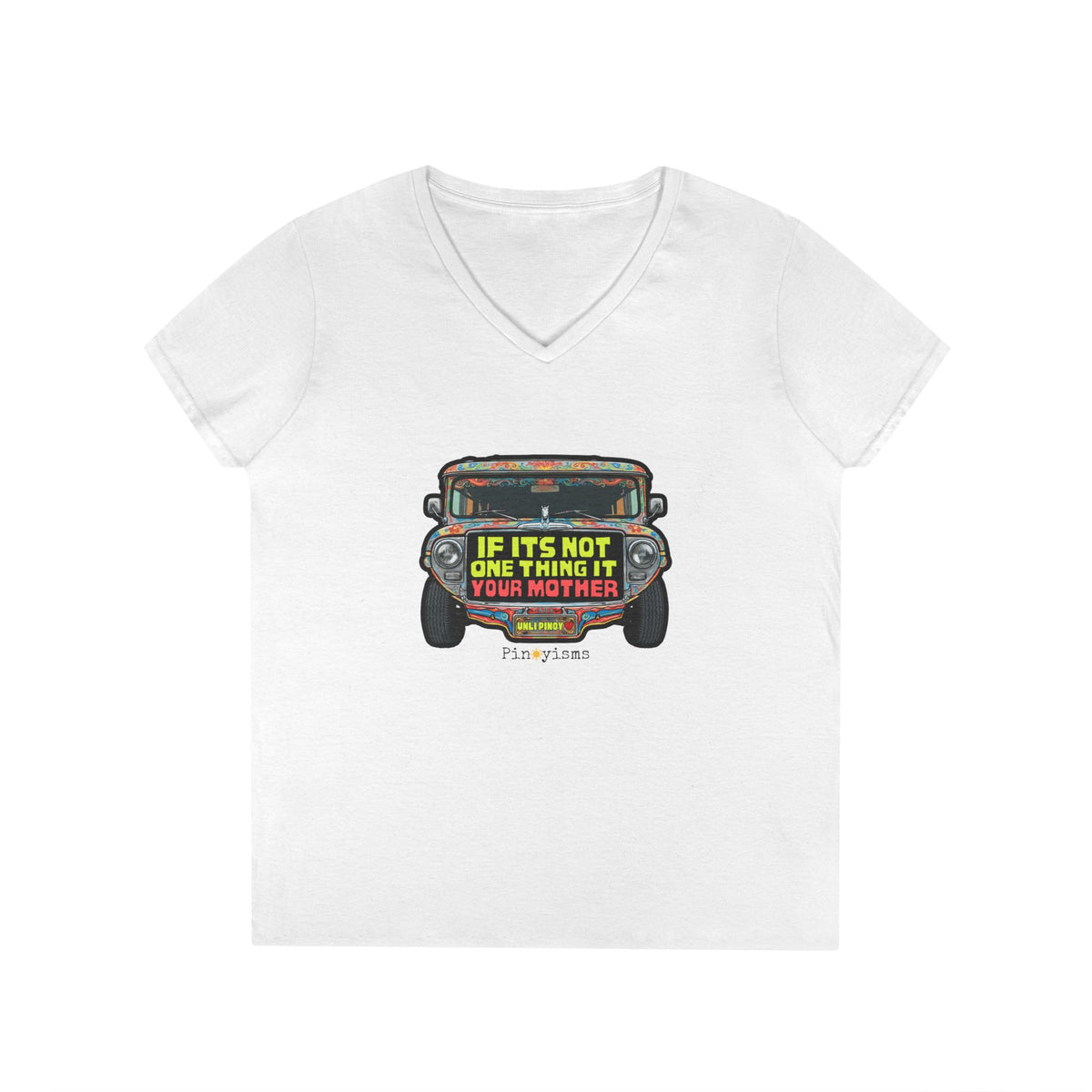 If It's Not One Thing, It's Your Mother Jeepney V-Neck Shirt