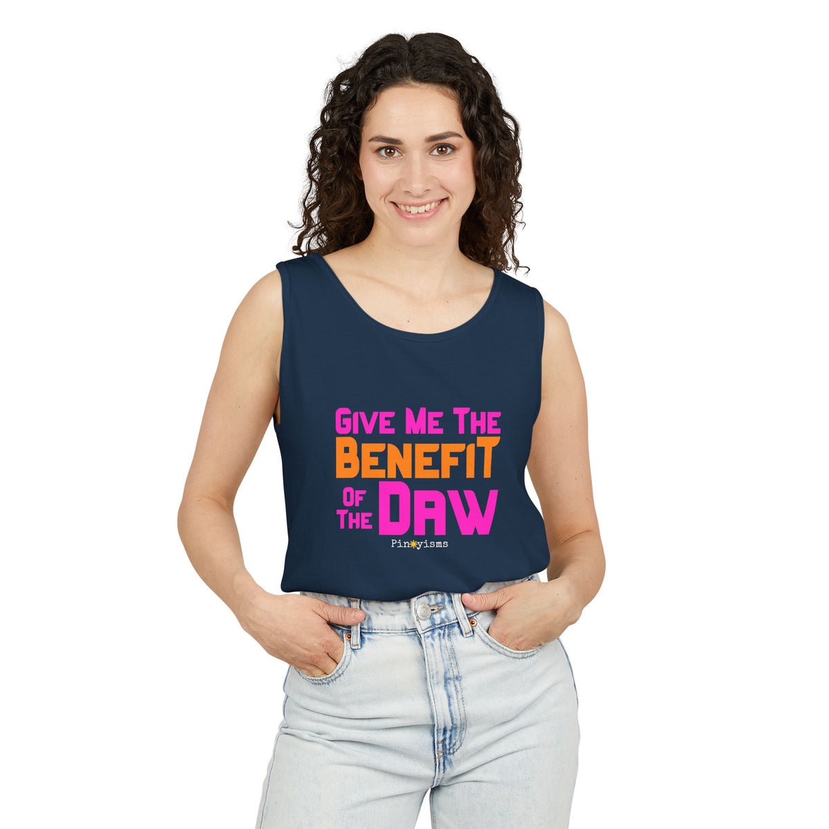 Give Me the Benefit of the Daw Tank Top