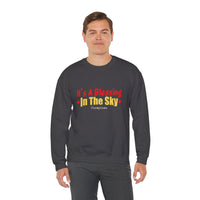 It's A Blessing In The Sky Sweatshirt