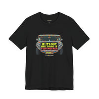 If It’s Not One Thing, It’s Your Mother Jeepney T-Shirt