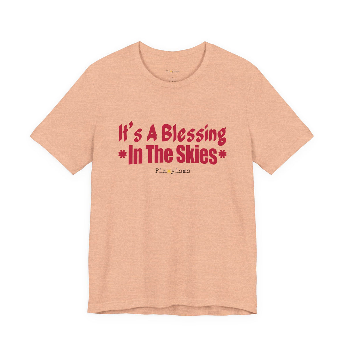 It's A Blessing In The Skies T-Shirt