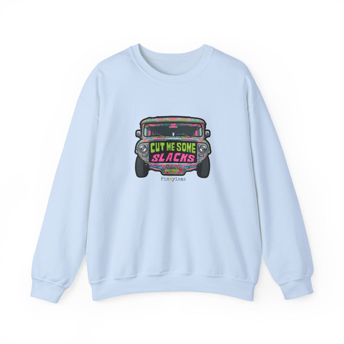 Cut Me Some Slacks Jeepney Sweatshirt