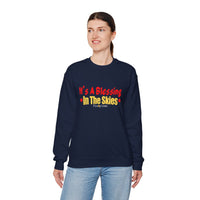 It's A Blessing In The Sky Sweatshirt