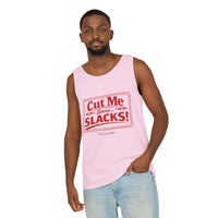 Cut me Some Slacks Tank Top