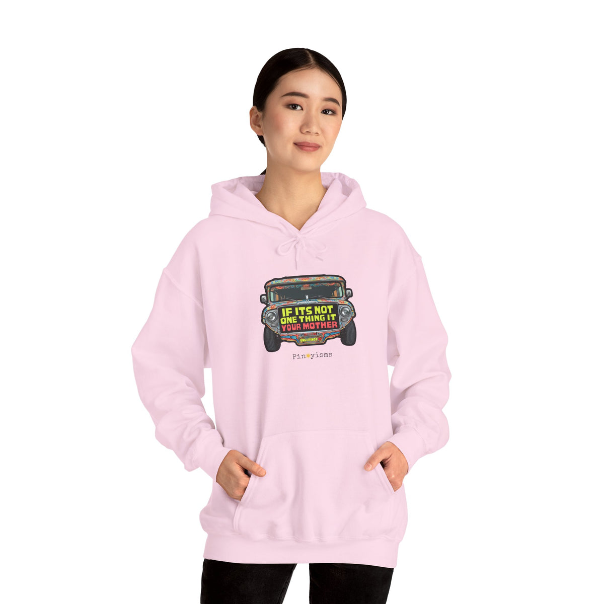 If It's Not One Thing, It's Your Mother Jeepney Hoodie