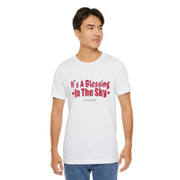 It's A Blessing In The Sky T-Shirt