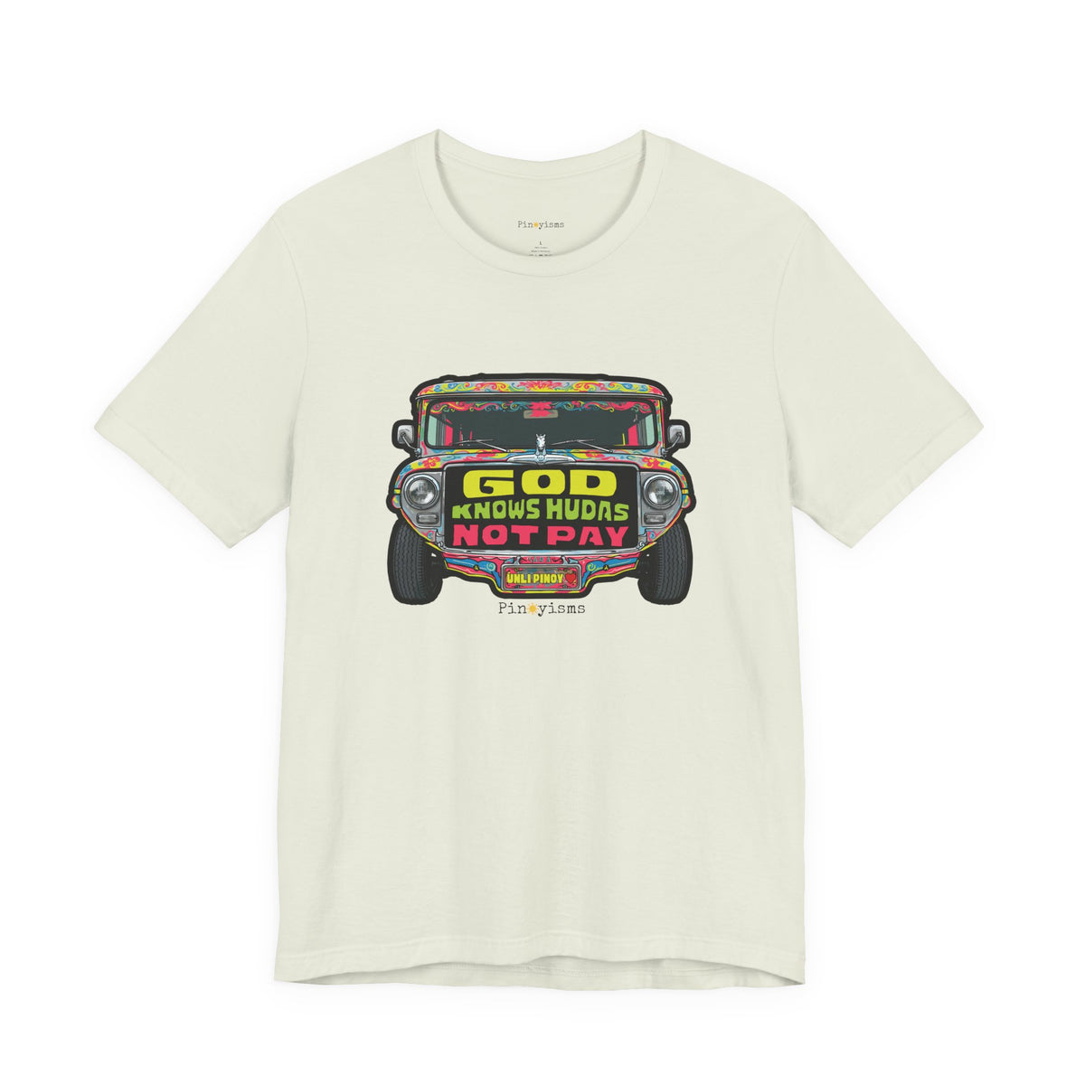 God Knows Judas Not Pay Jeepney T-Shirt