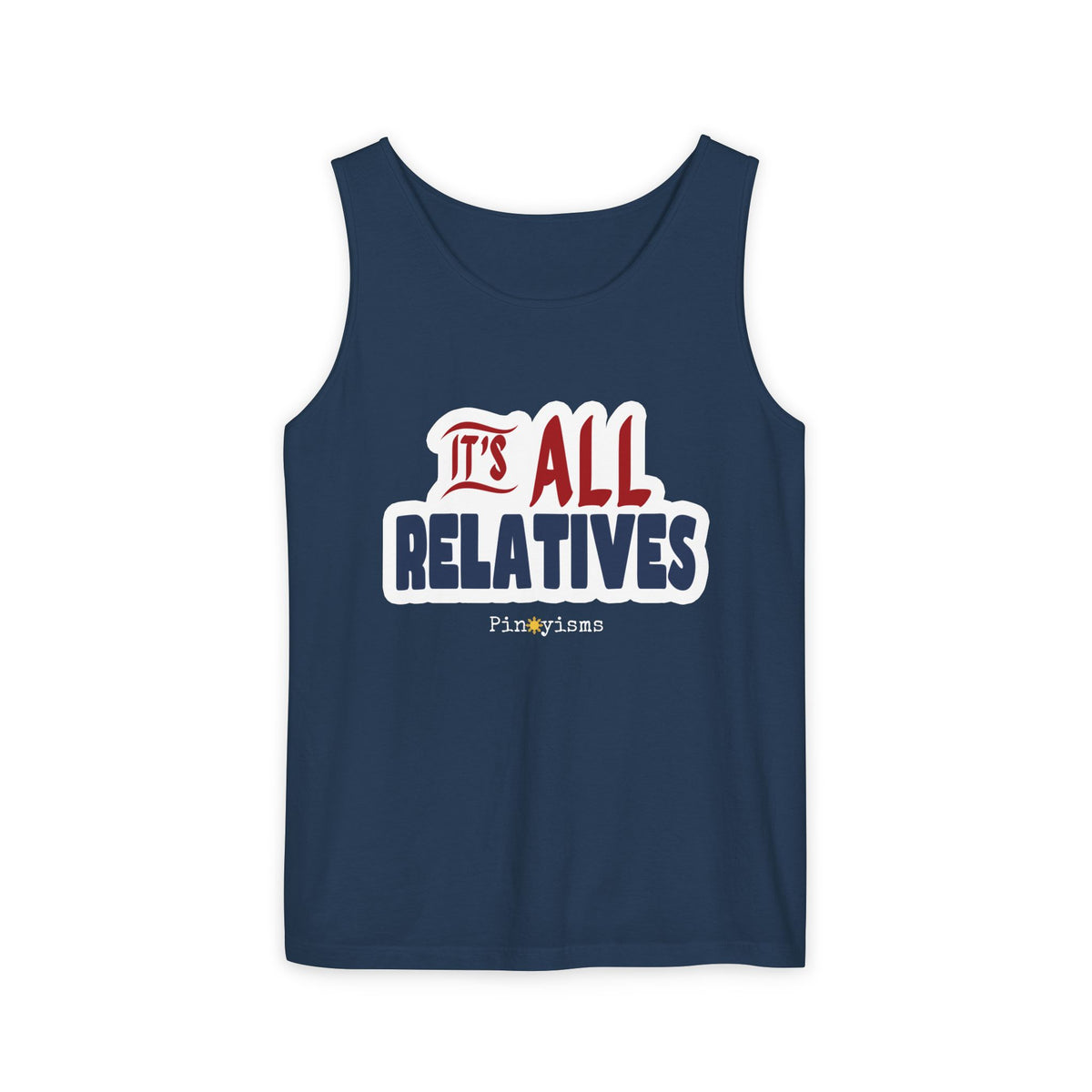It's All Relatives Tank Top
