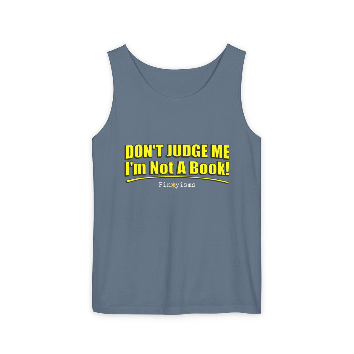 Don’t Judge Me I’m Not A Book Tank Top