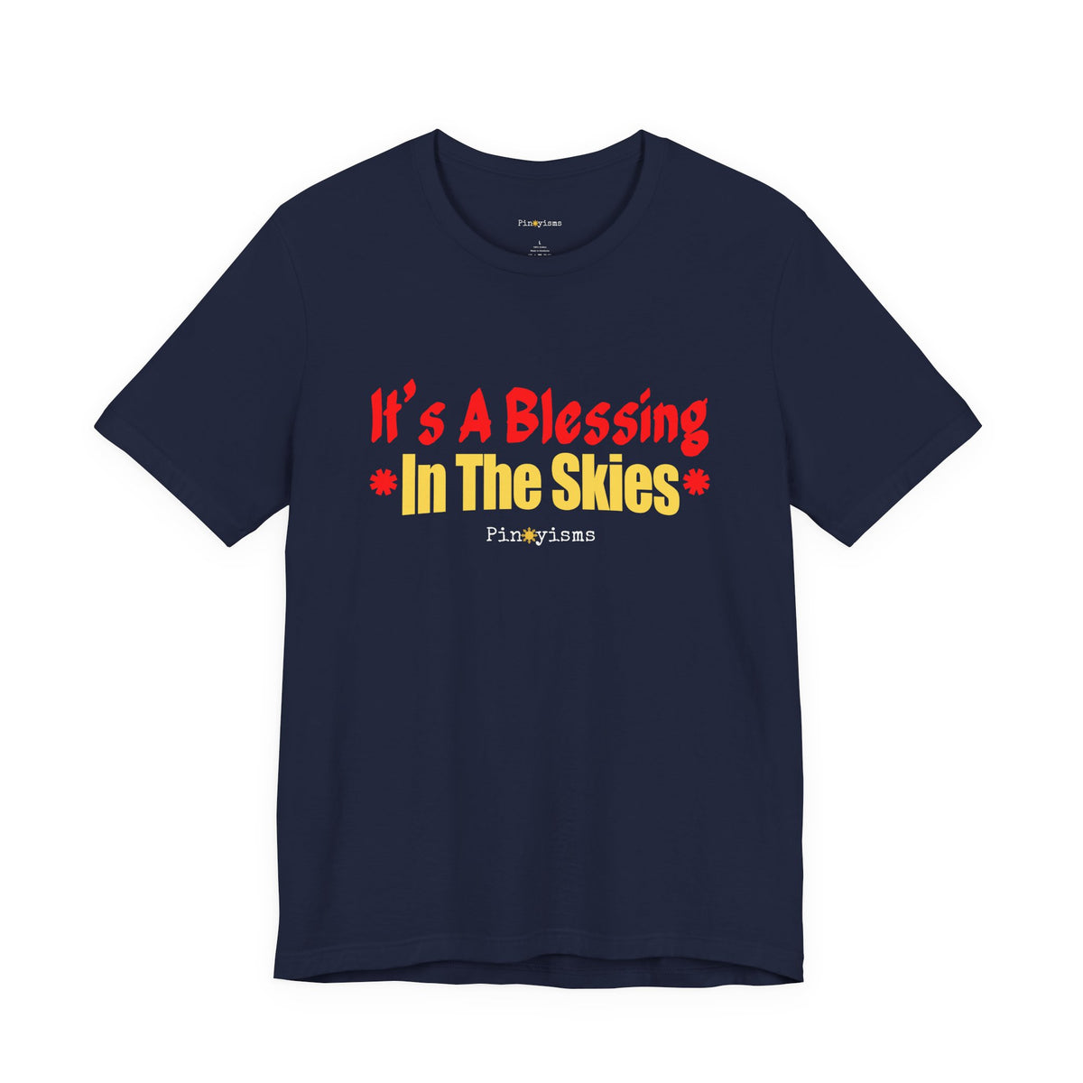 It's A Blessing In The Skies T-Shirt