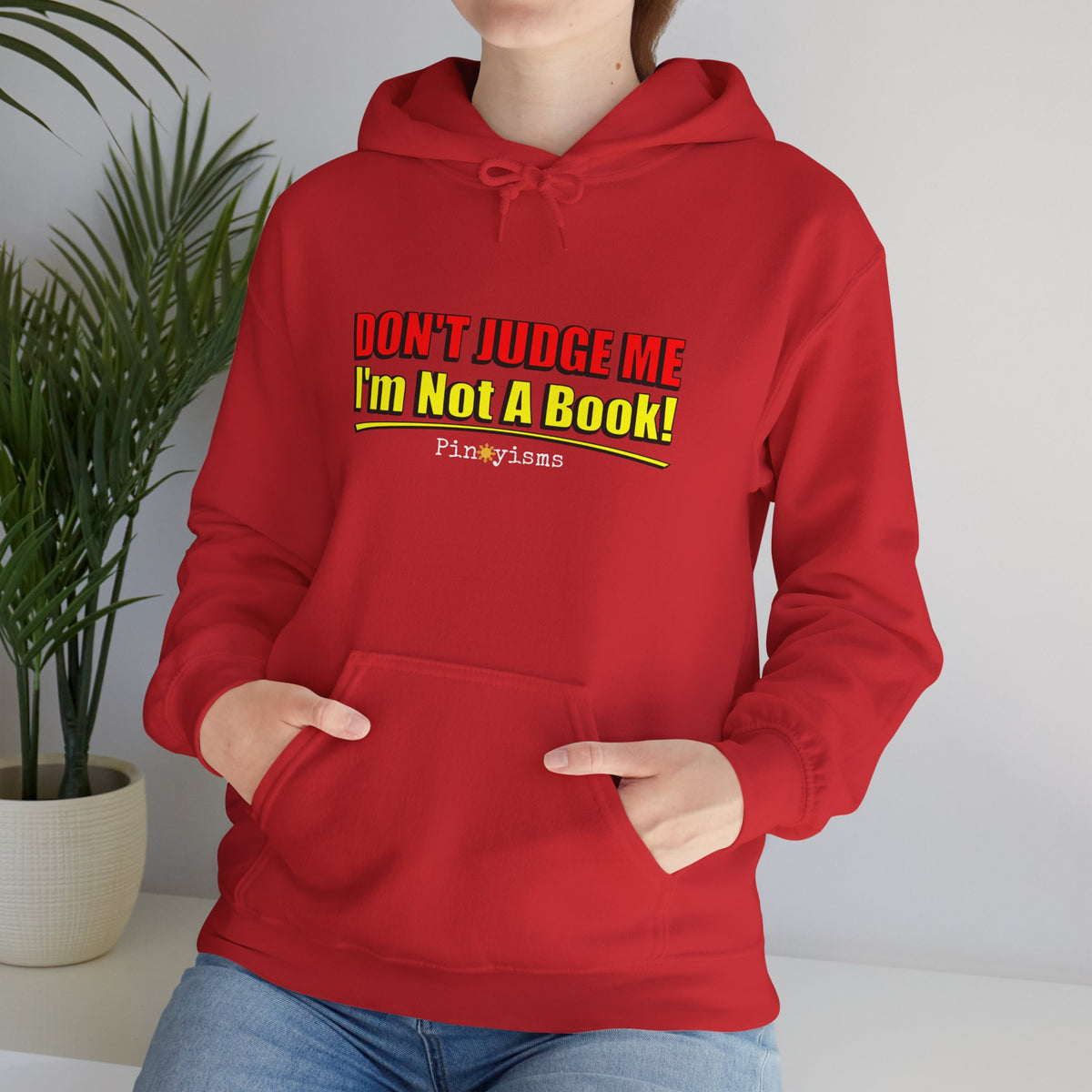 Don't Judge Me I'm Not A Book Hoodie