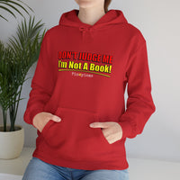 Don't Judge Me I'm Not A Book Hoodie