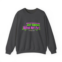 God Knows Hudas Not Pay Sweatshirt