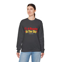 It's A Blessing In The Sky Sweatshirt