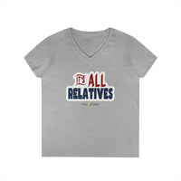 It's All Relatives V-neck Shirt