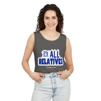 It's All Relatives Tank Top