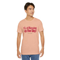 It's A Blessing In The Sky T-Shirt