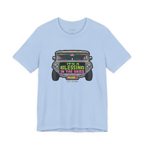 It's A Blessing In The Skies Jeepney T-Shirt