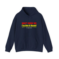 Don't Judge Me I'm Not A Book Hoodie