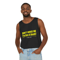 Don’t Judge Me I’m Not A Book Tank Top