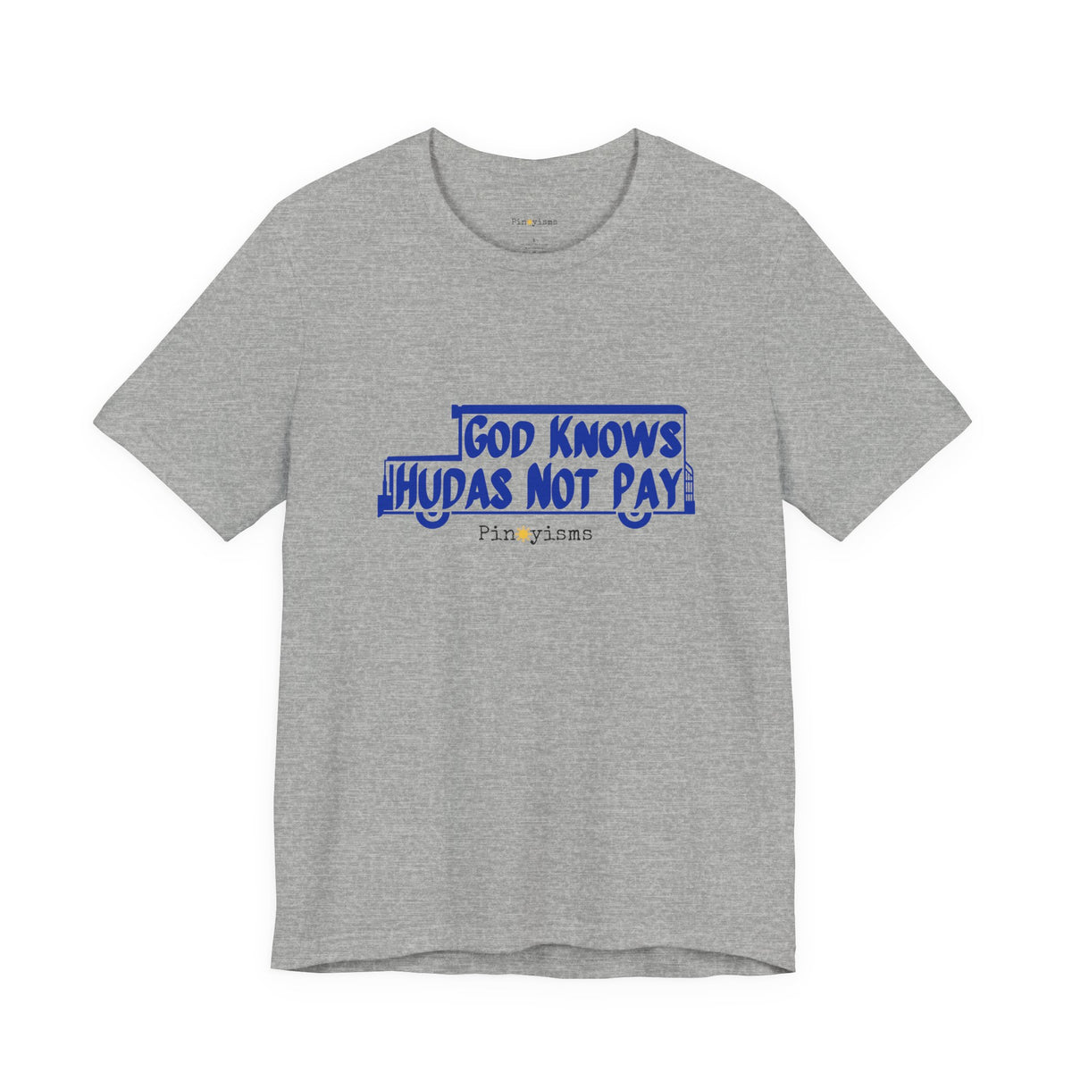 God Knows Judas Not Pay T-Shirt