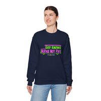 God Knows Hudas Not Pay Sweatshirt