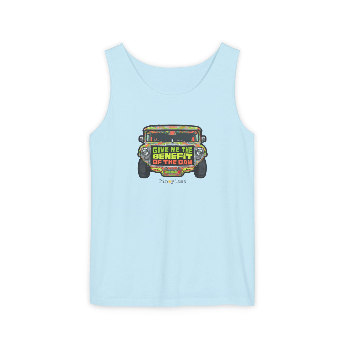 Give Me the Benefit of the Daw Jeepney Tank Top