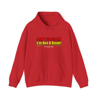 Don't Judge Me I'm Not A Book Hoodie