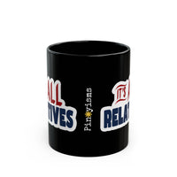 It's All Relatives Black Mug