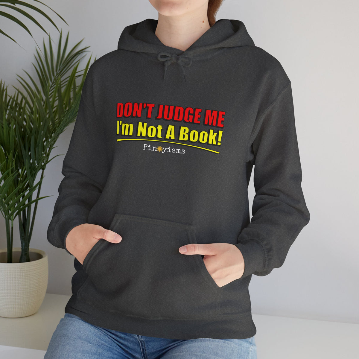 Don't Judge Me I'm Not A Book Hoodie