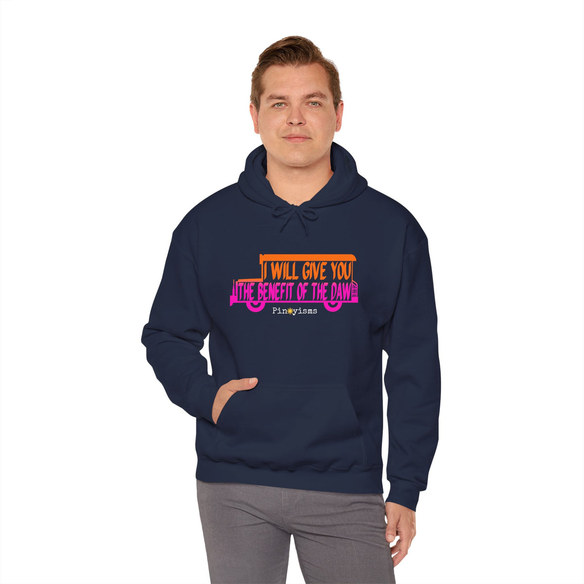 I Will Give You the Benefit of the Daw Hoodie