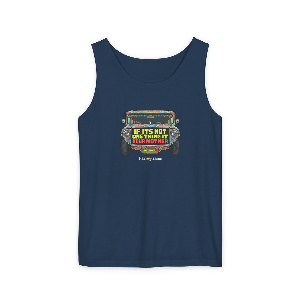 If it's Not One Thing, It's your Mother Jeepney Tank Top
