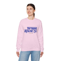 God Knows Hudas Not Pay Sweatshirt