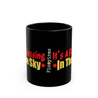 It's a Blessing In The Sky Black Mug