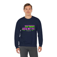 God Knows Hudas Not Pay Sweatshirt