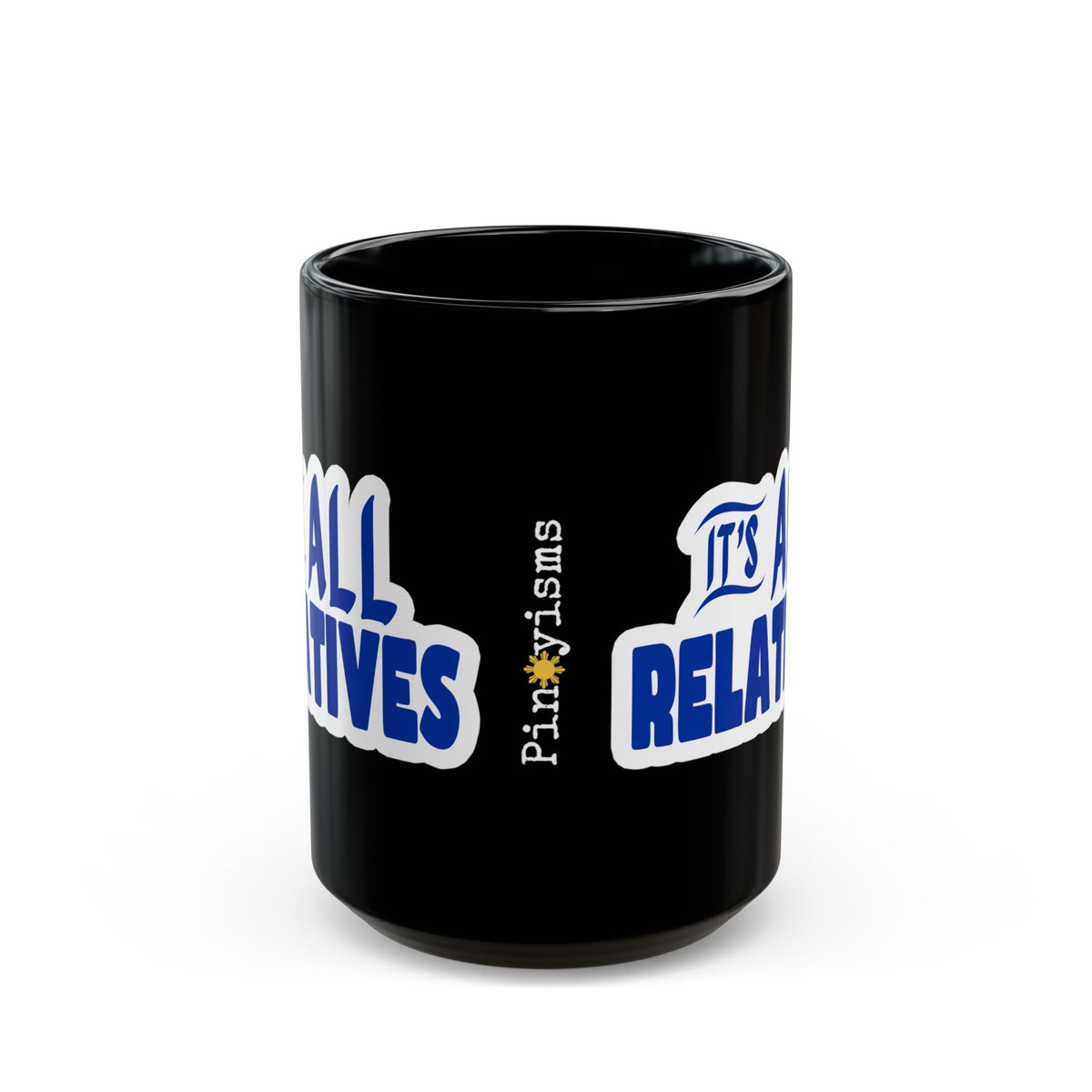 It's All Relatives Black Mug