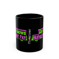 God Knows Judas Not Pay Black Mug