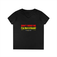 Don't Judge Me I'm Not A Book V-Neck Shirt