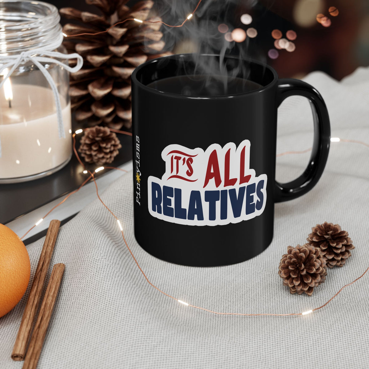 It's All Relatives Black Mug