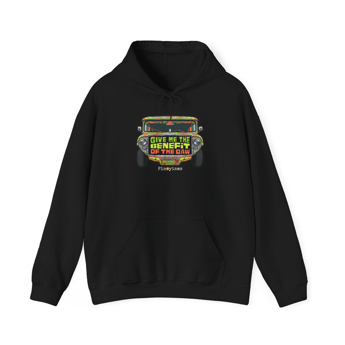 Give Me the Benefit of the Daw Jeepney Hoodie
