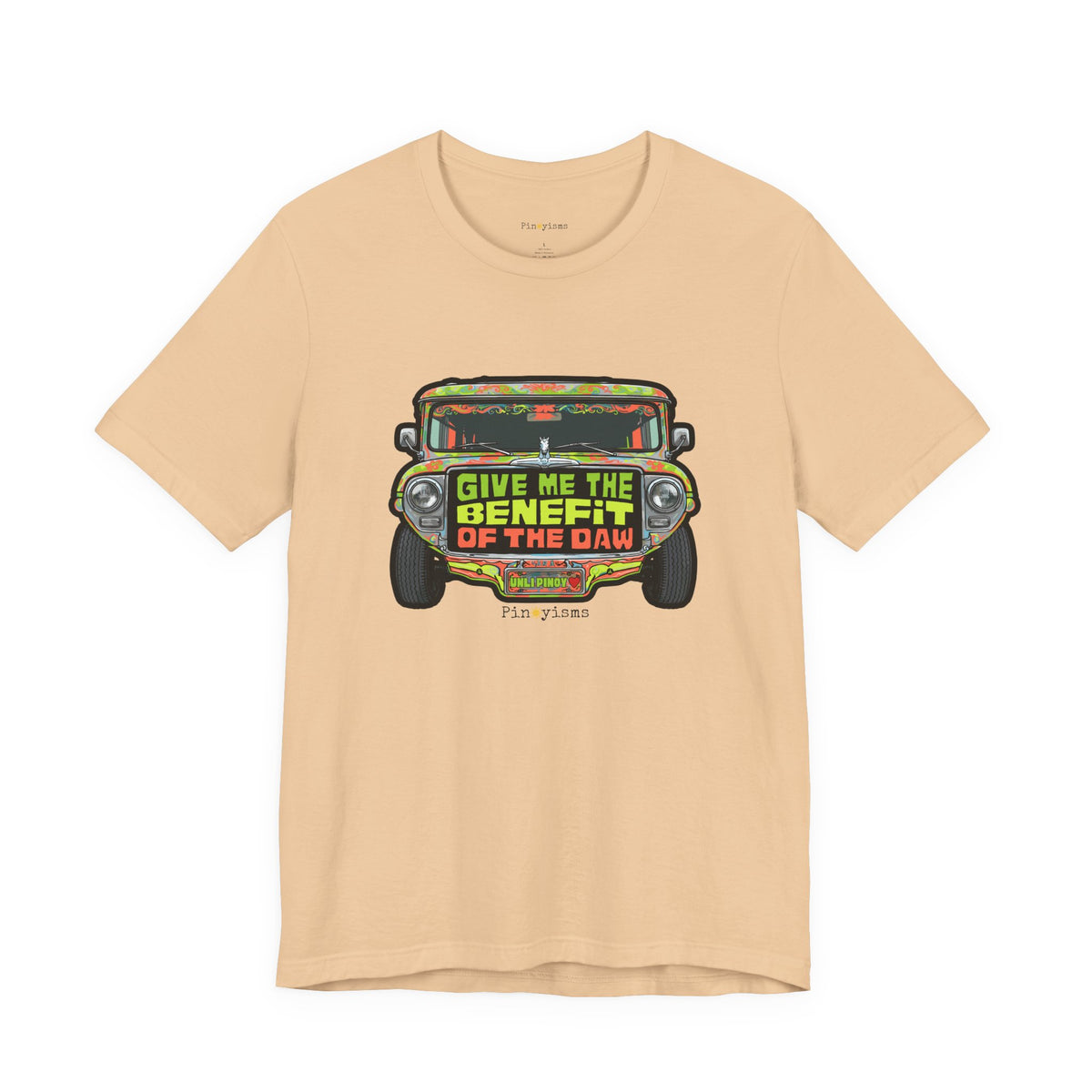 Give Me the Benefit of the Daw Jeepney T-Shirt