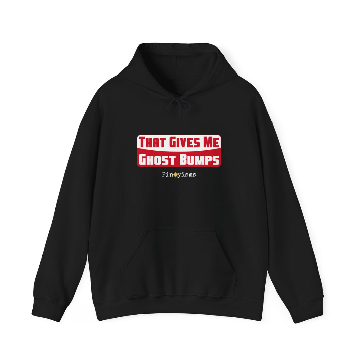 That Gives Me Ghost Bumps Hoodie