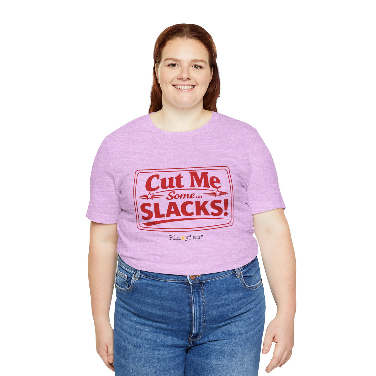Cut Me Some Slacks! T-Shirt
