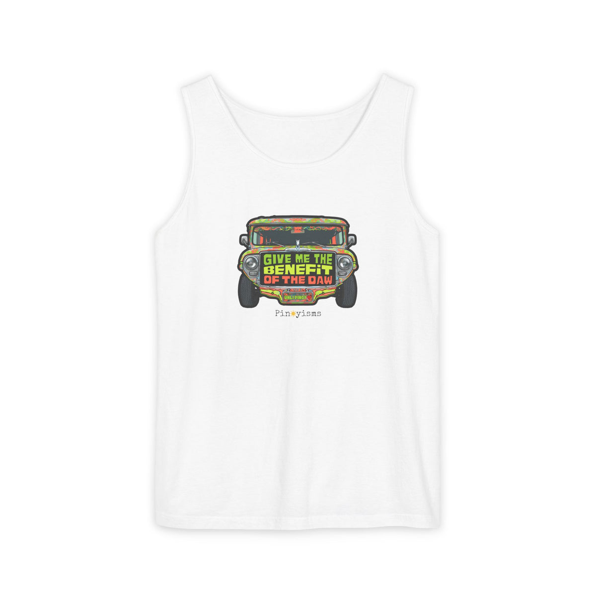 Give Me the Benefit of the Daw Jeepney Tank Top