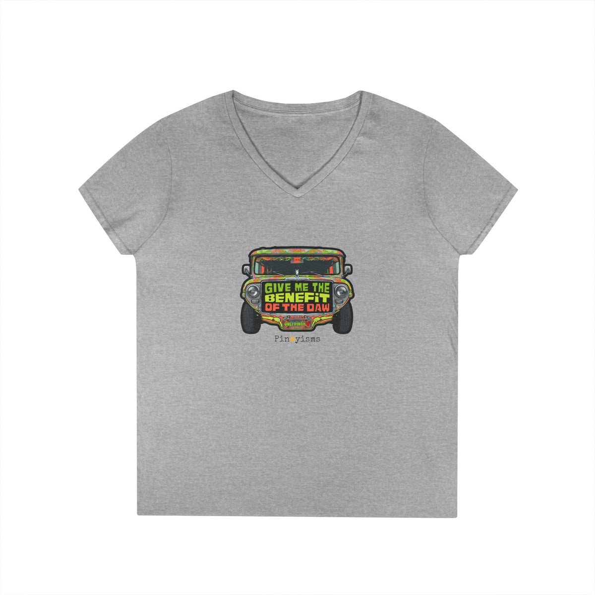 Give Me the Benefit of the Daw Jeepney V-neck Shirt
